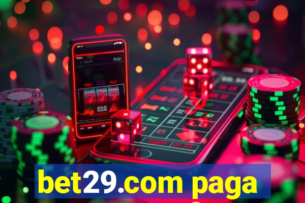 bet29.com paga